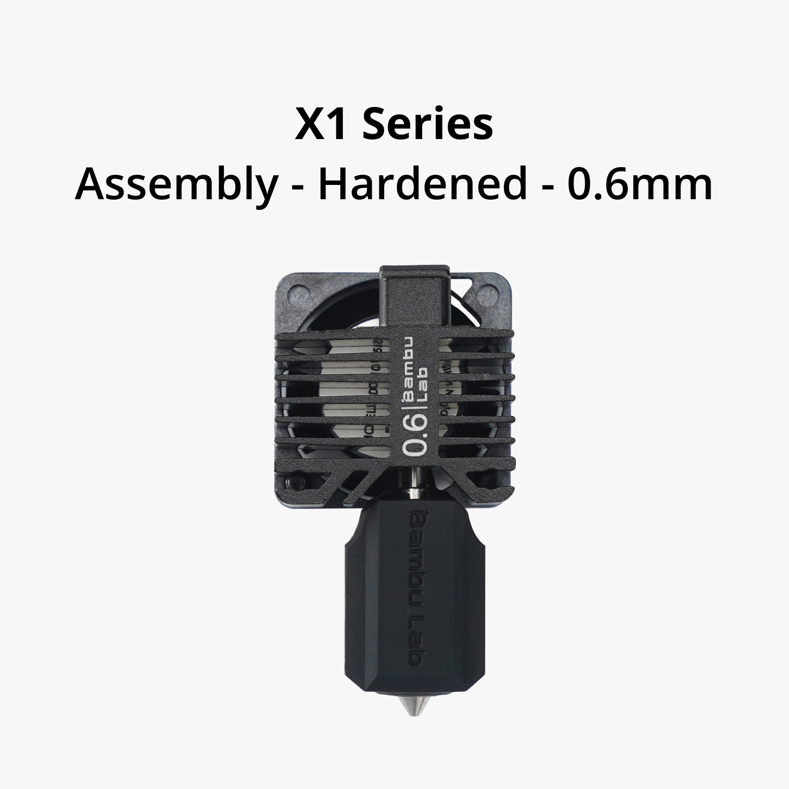 Bambu Lab Complete hotend assembly with hardened steel nozzle -0.6mm (FAH005)